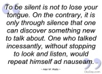 to-be-silent-is-not-to-lose-your-tongue